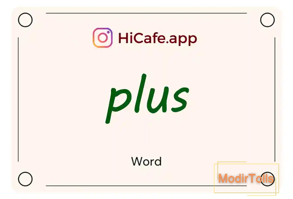 Meaning and usage of plus word