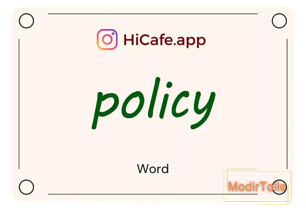 Meaning and usage of policy word