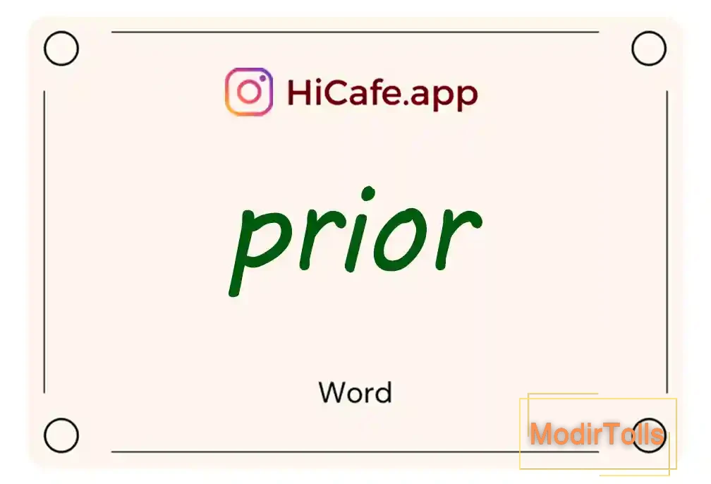 Meaning and usage of prior word
