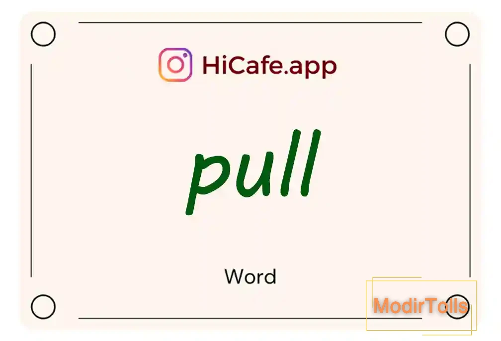 Meaning and usage of pull word