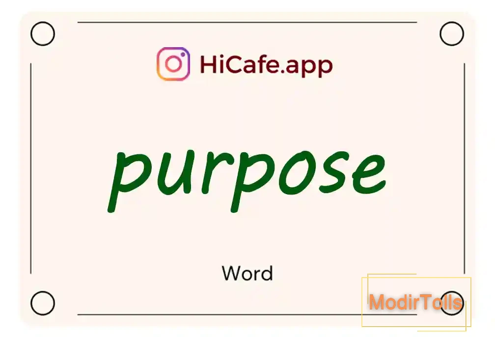 Meaning and usage of purpose word