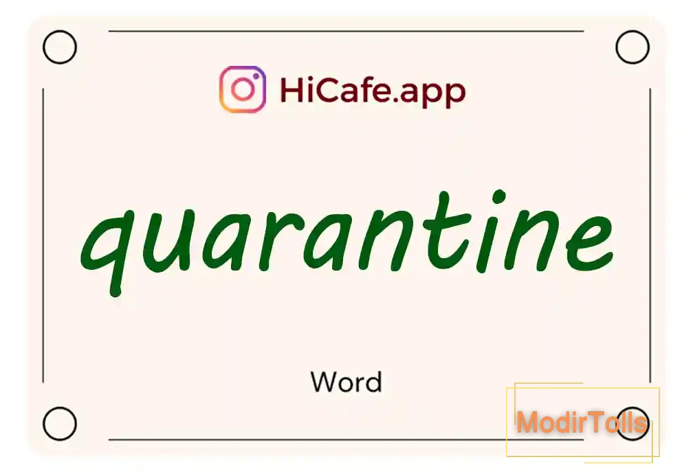 Meaning and usage of quarantine word