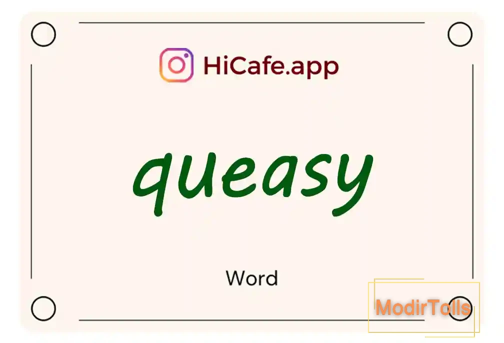 Meaning and usage of queasy word