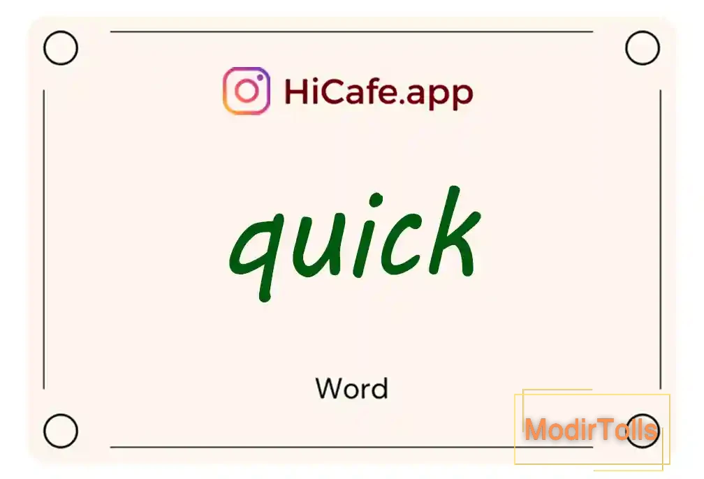 Meaning and usage of quick word