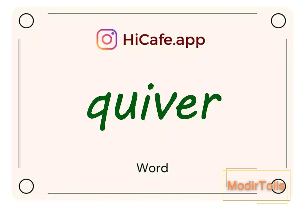 Meaning and usage of quiver word