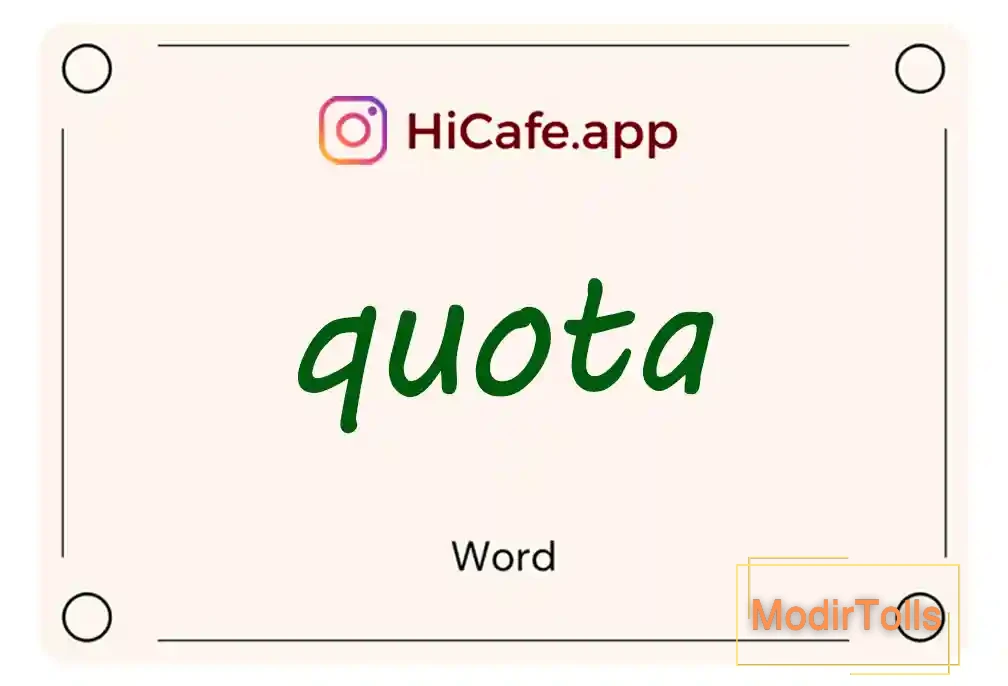 Meaning and usage of quota word