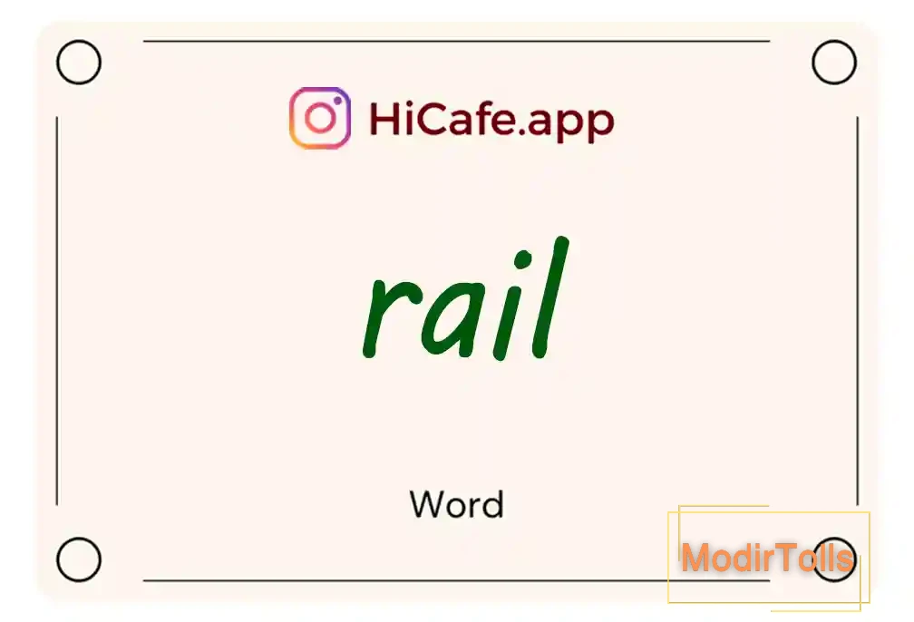 Meaning and usage of rail word