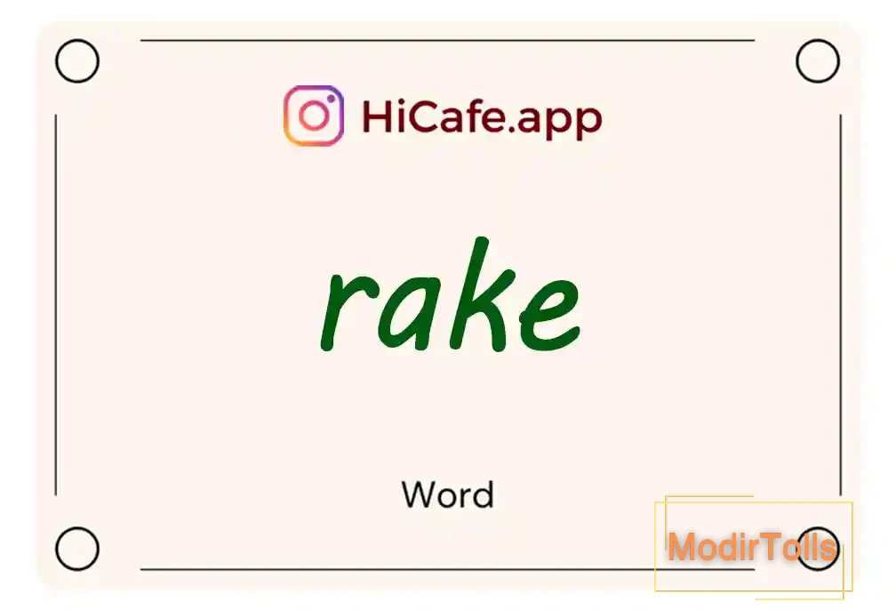 Meaning and usage of rake word
