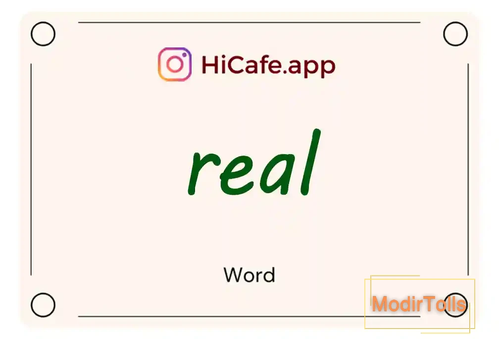 Meaning and usage of real word