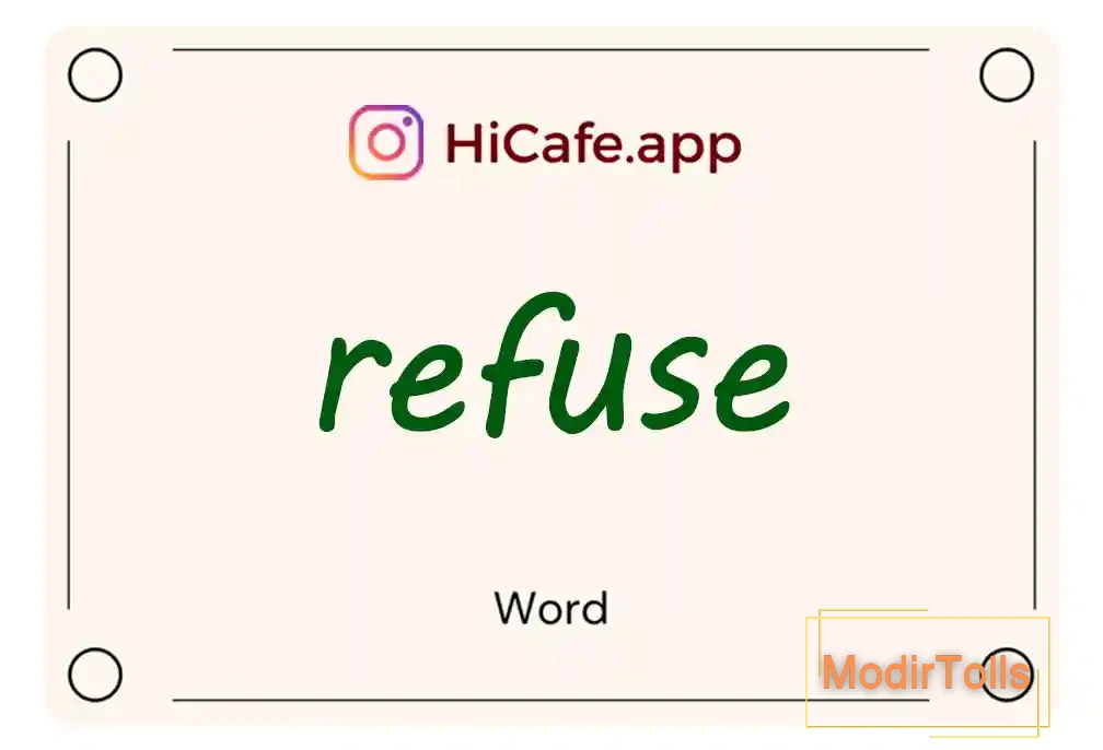Meaning and usage of refuse word