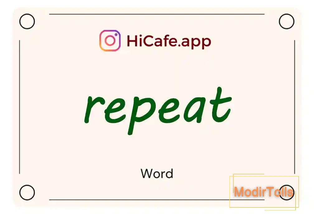 Meaning and usage of repeat word
