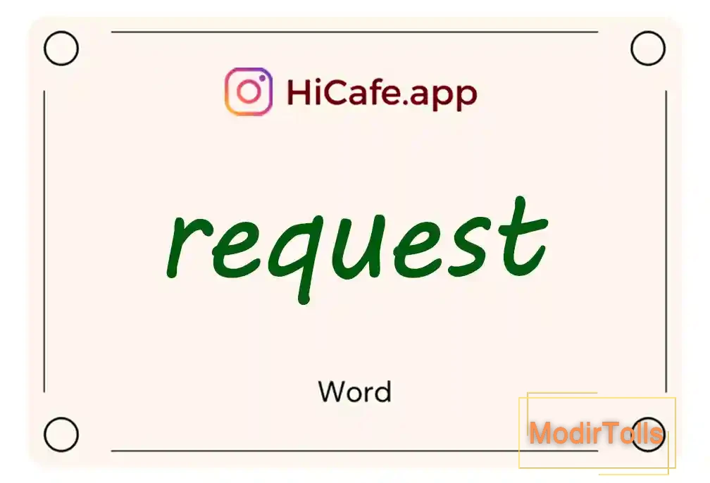 Meaning and usage of request word
