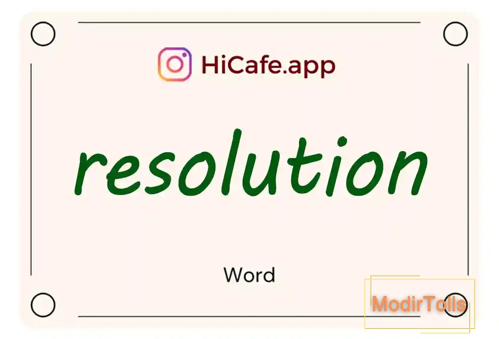 Meaning and usage of resolution word