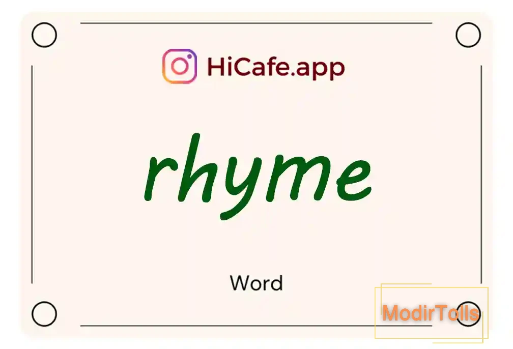Meaning and usage of rhyme word