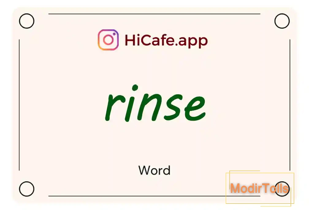 Meaning and usage of rinse word