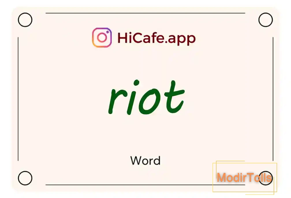 Meaning and usage of riot word