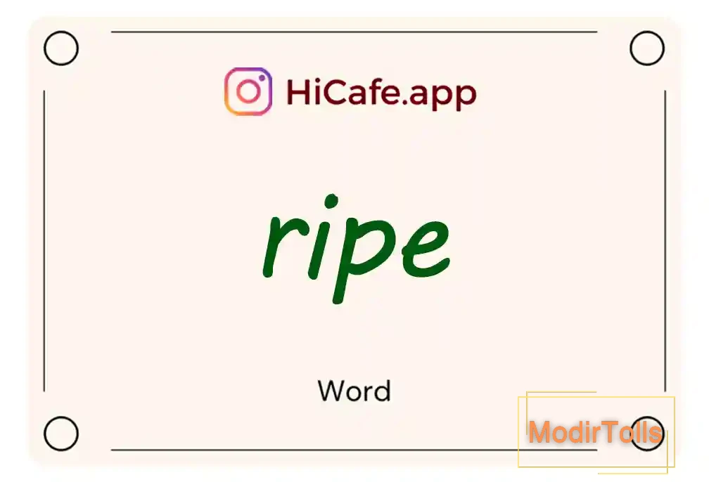 Meaning and usage of ripe word