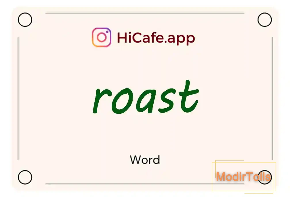 Meaning and usage of roast word