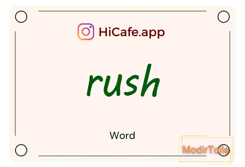 Meaning and usage of rush word