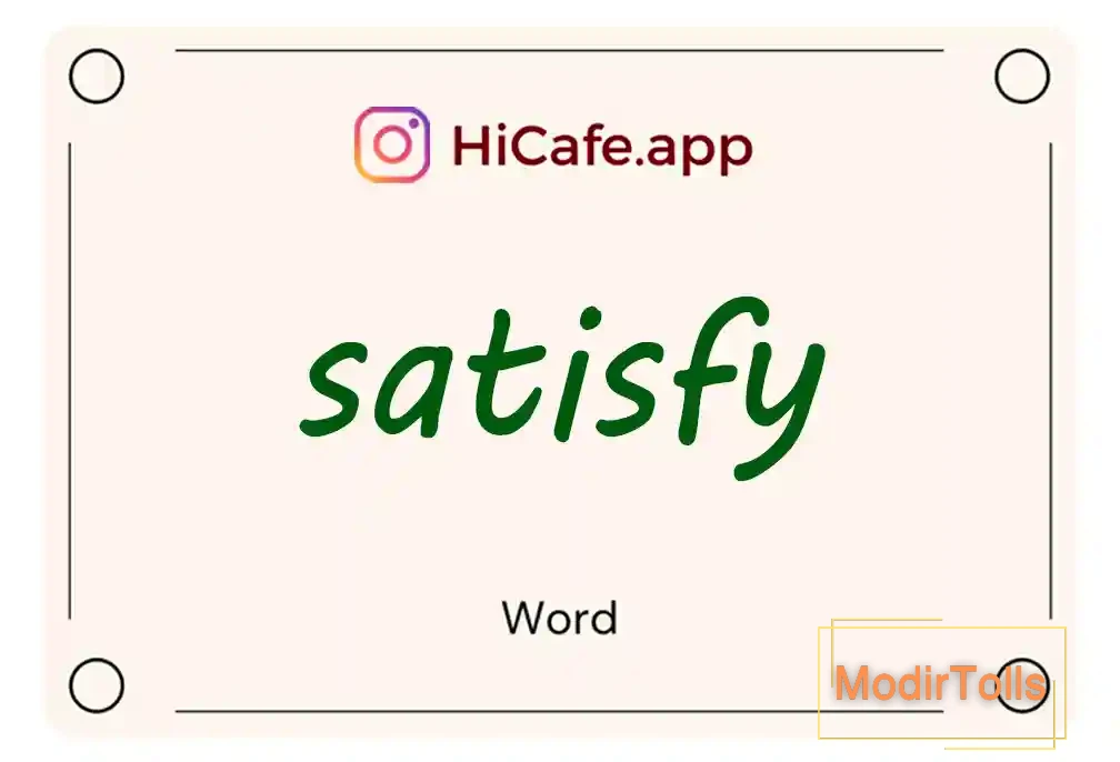 Meaning and usage of satisfy word