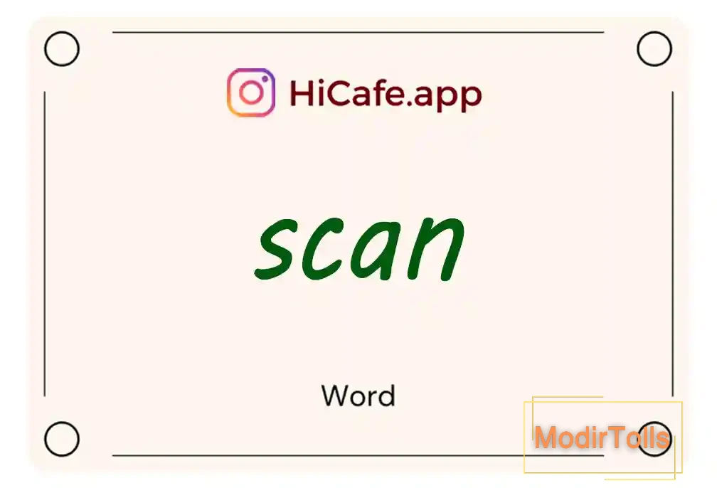 Meaning and usage of scan word