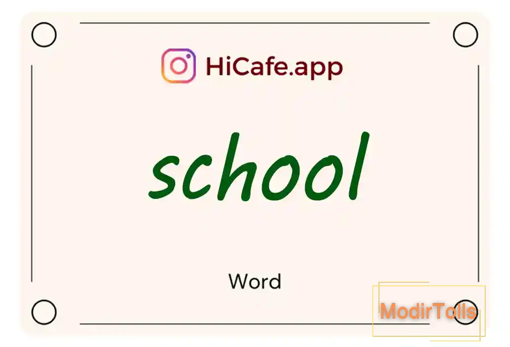 Meaning and usage of school word