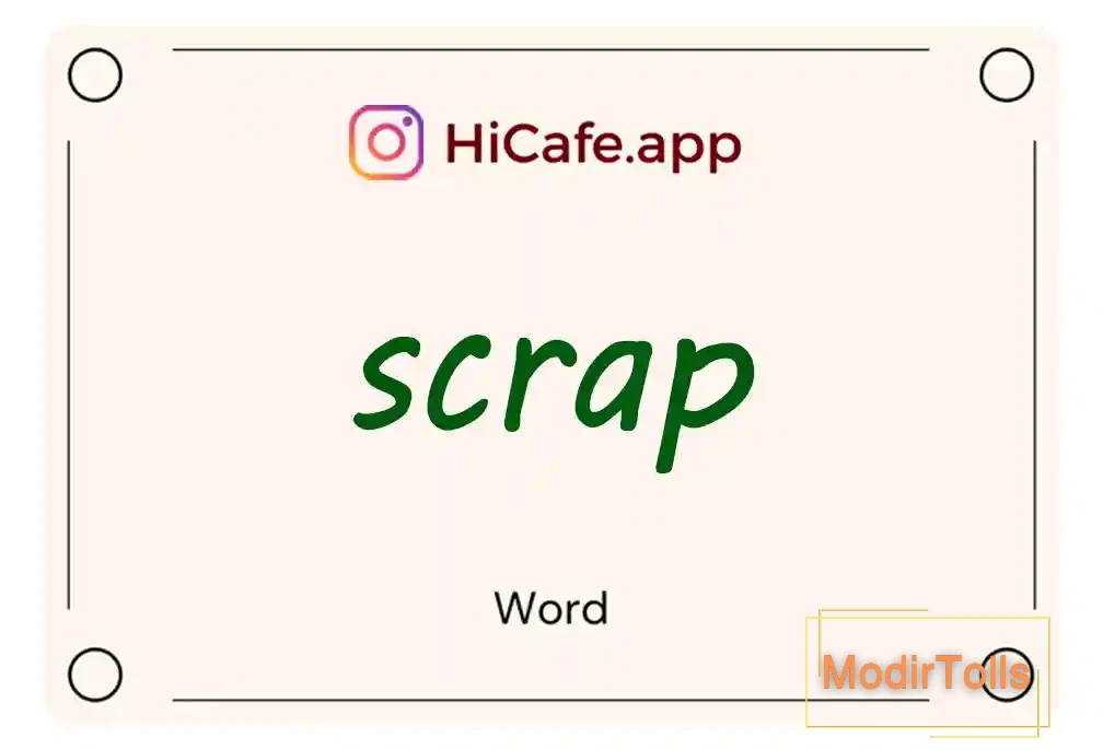 Meaning and usage of scrap word