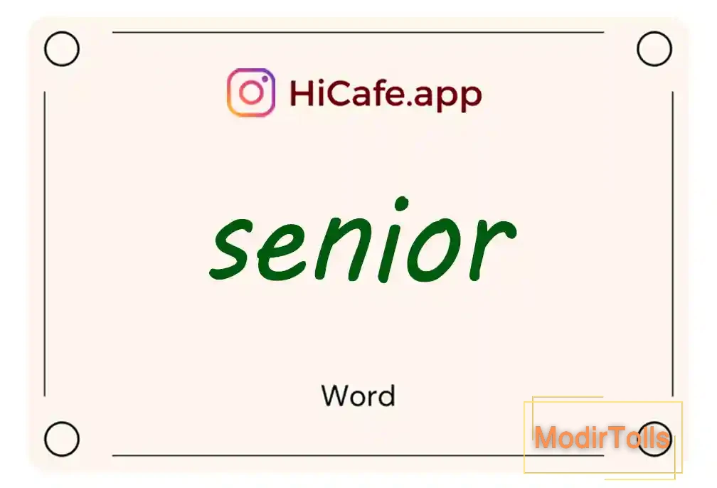 Meaning and usage of senior word