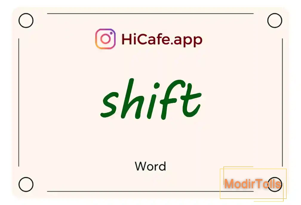 Meaning and usage of shift word