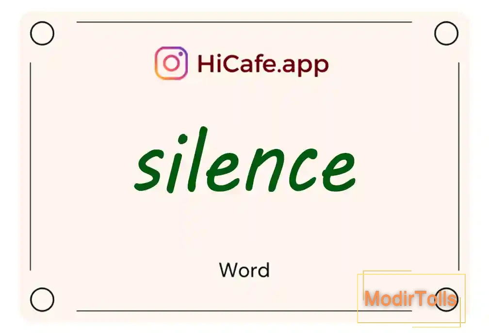 Meaning and usage of silence word