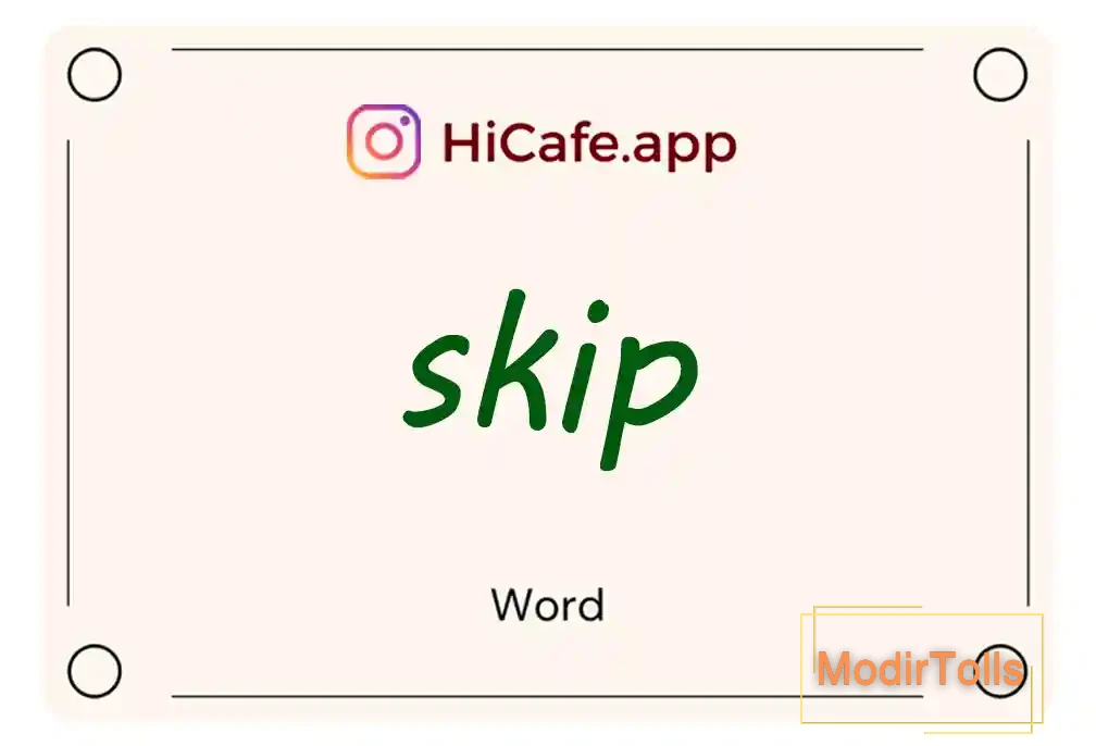 Meaning and usage of skip word