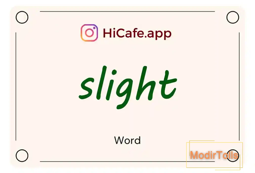 Meaning and usage of slight word