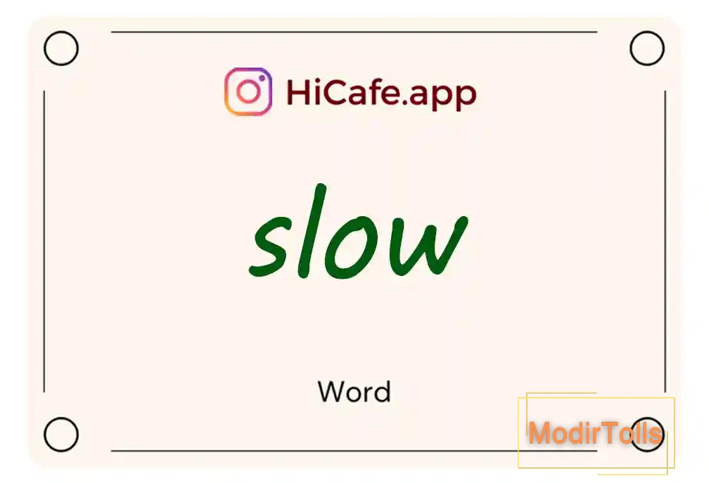 Meaning and usage of slow word