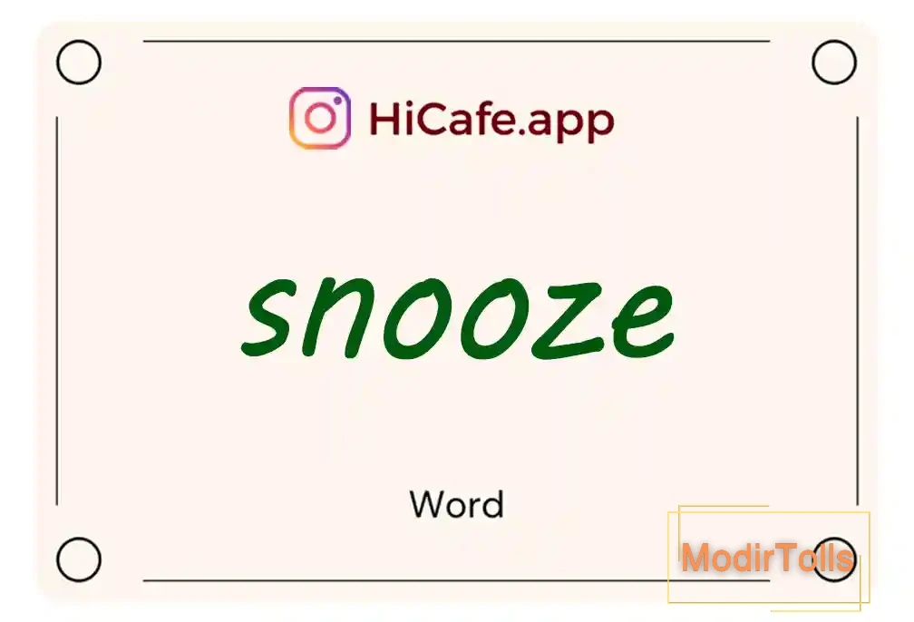 Meaning and usage of snooze word