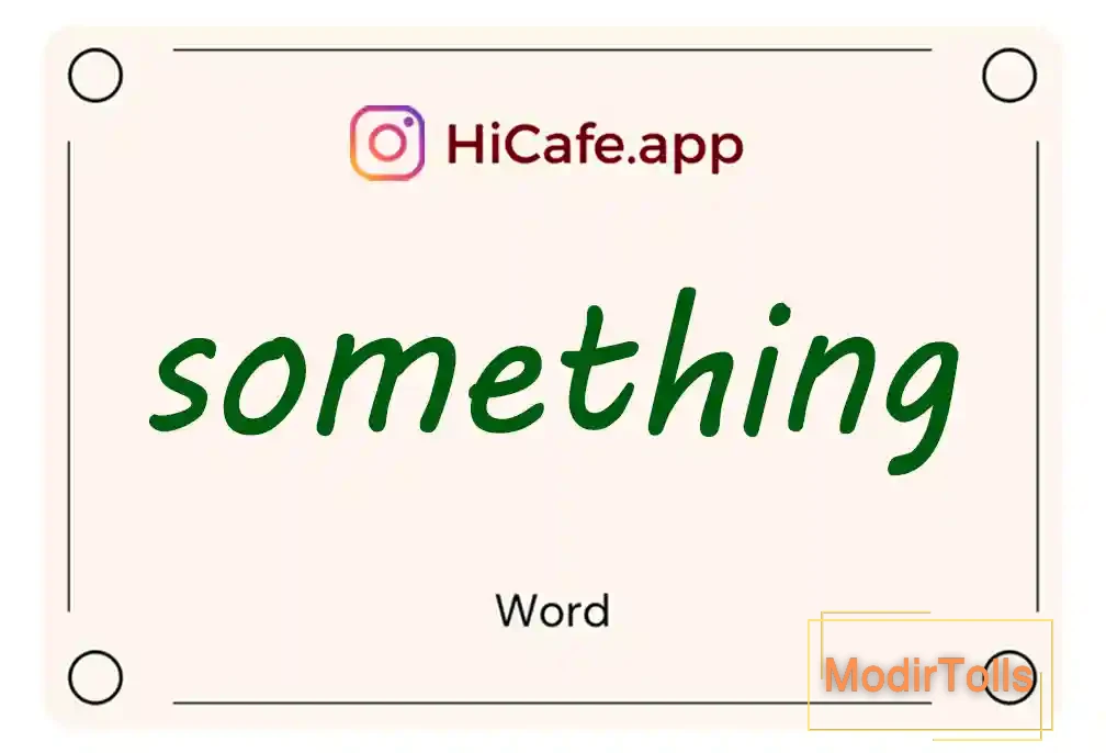 Meaning and usage of something word