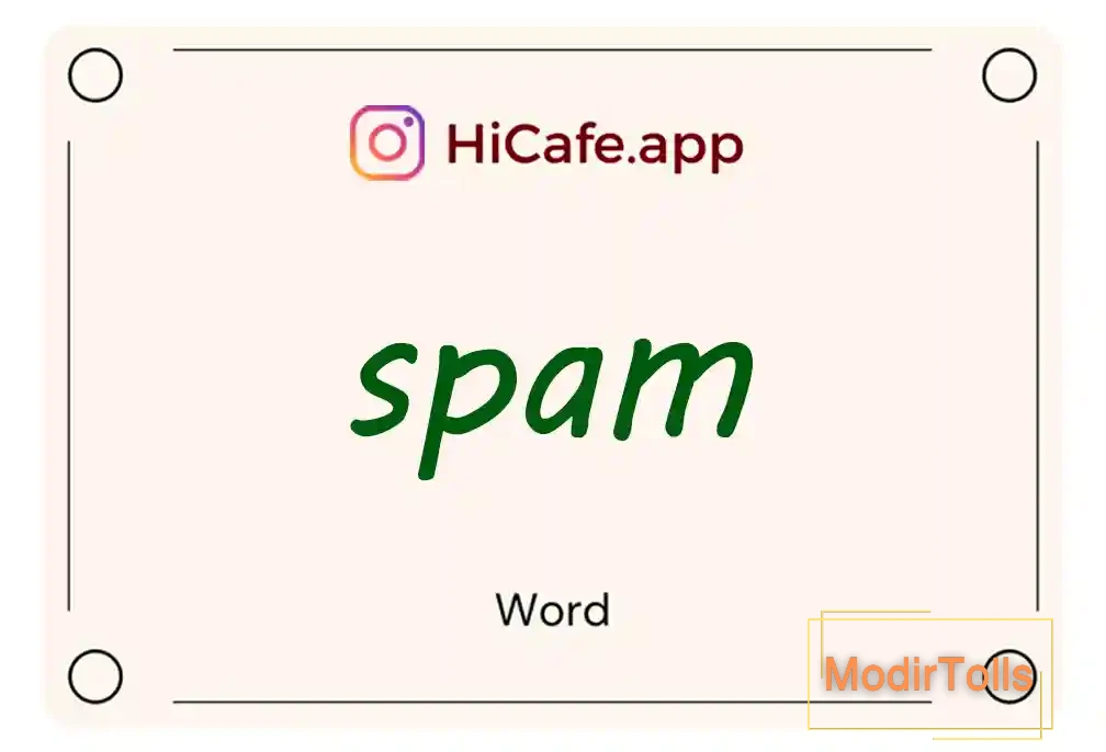 Meaning and usage of spam word