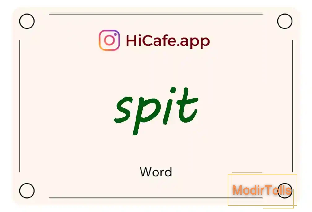 Meaning and usage of spit word