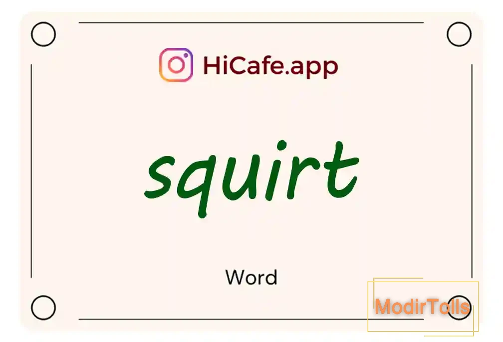 Meaning and usage of squirt word