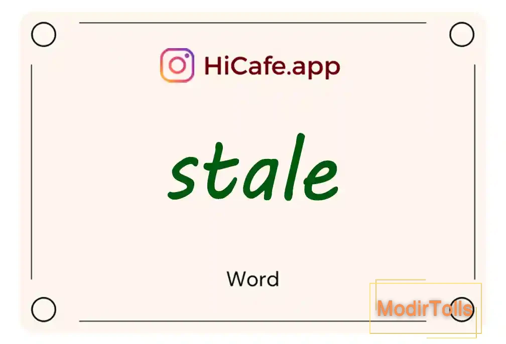 Meaning and usage of stale word