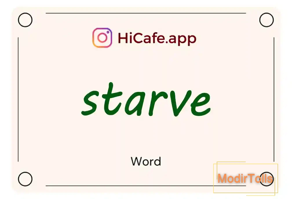 Meaning and usage of starve word