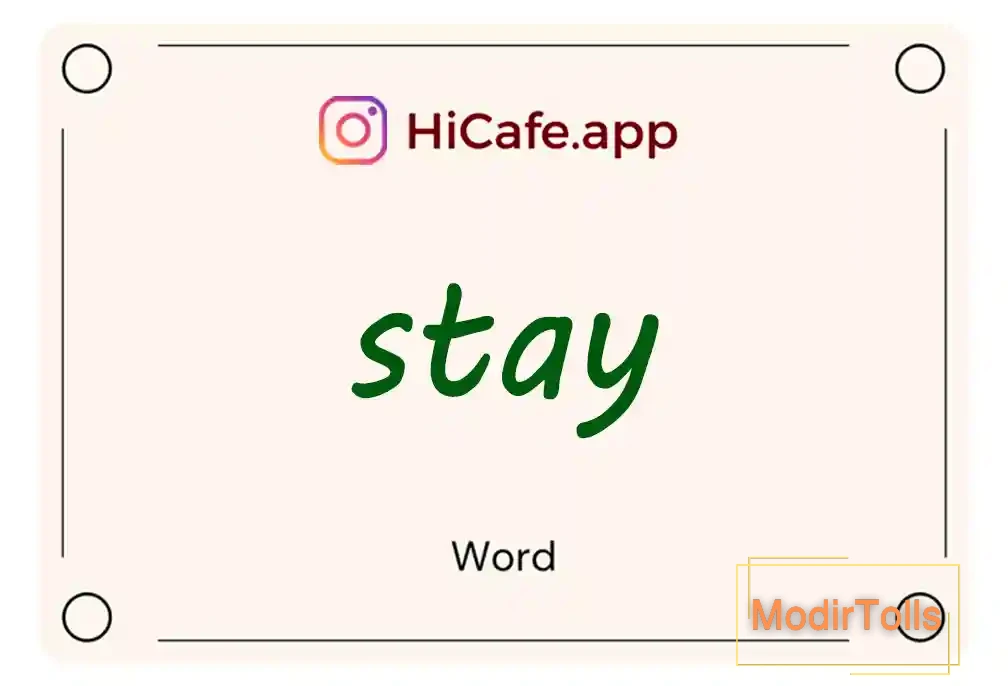 Meaning and usage of stay word