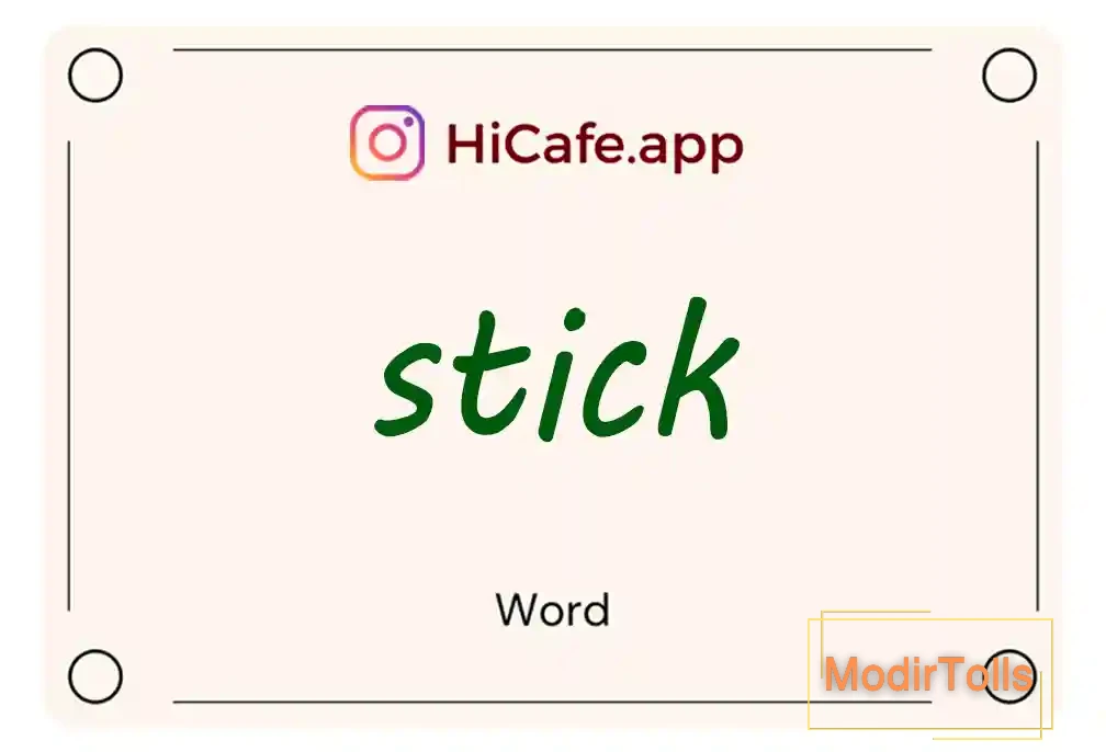 Meaning and usage of stick word