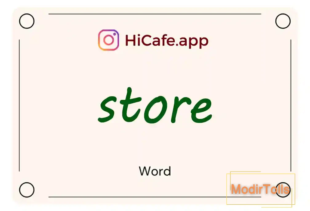 Meaning and usage of store word