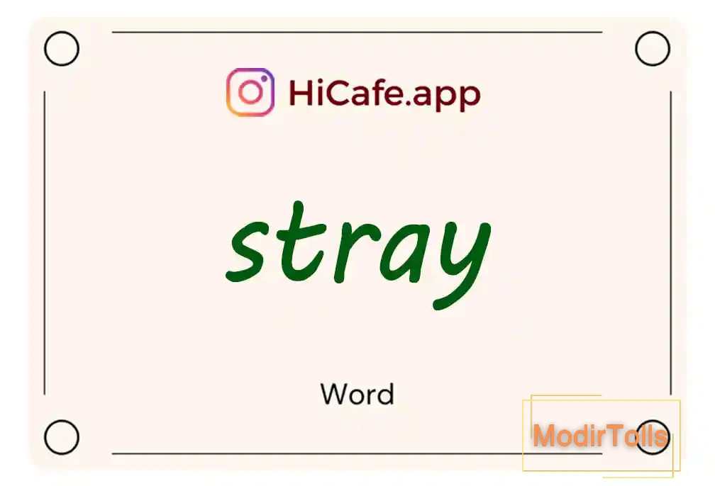 Meaning and usage of stray word