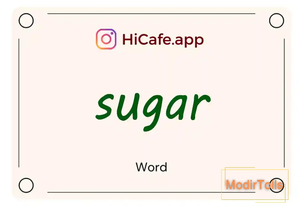 Meaning and usage of sugar word