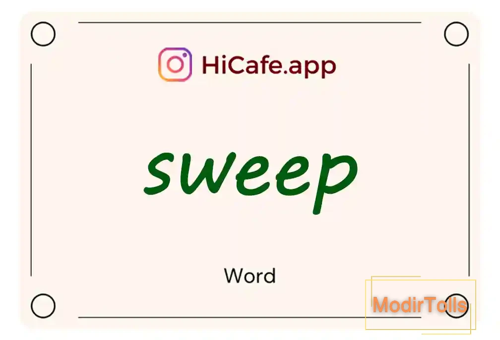 Meaning and usage of sweep word