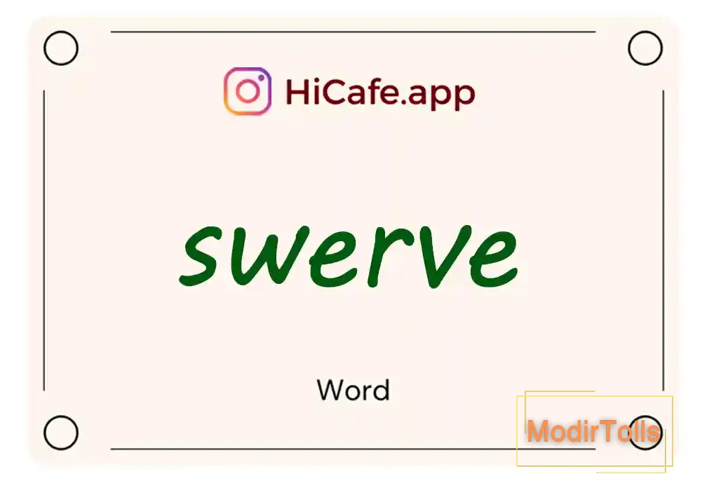 Meaning and usage of swerve word