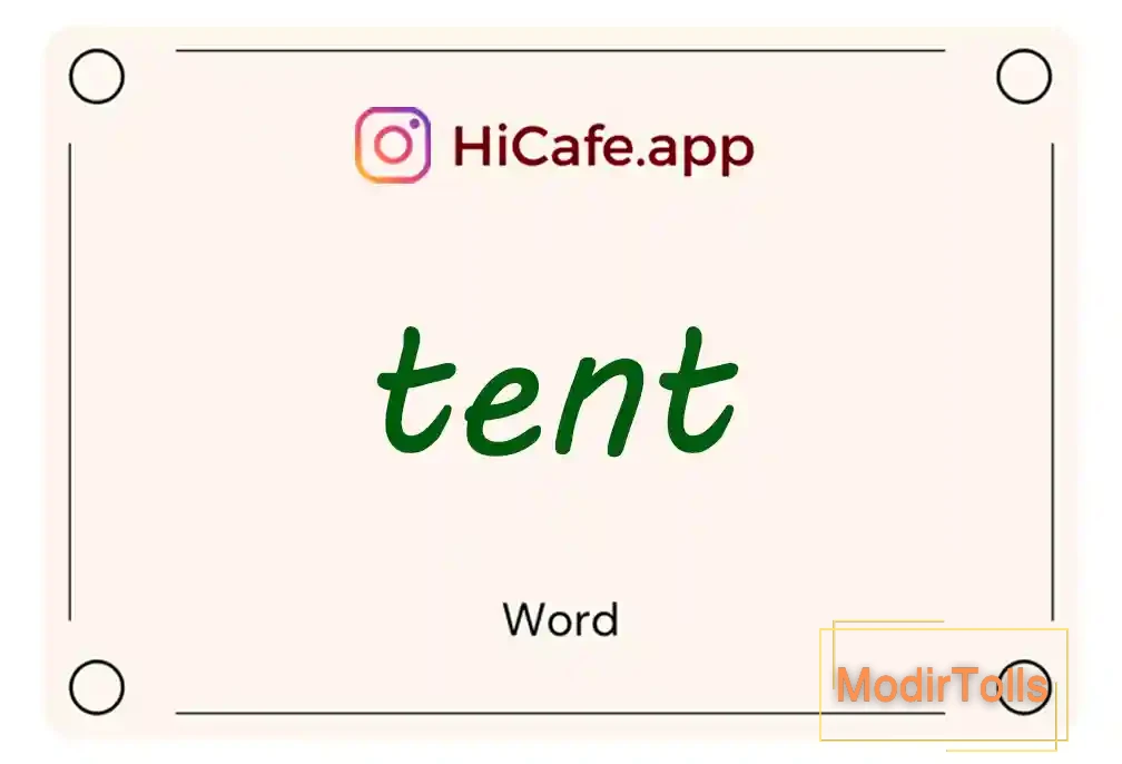 Meaning and usage of tent word