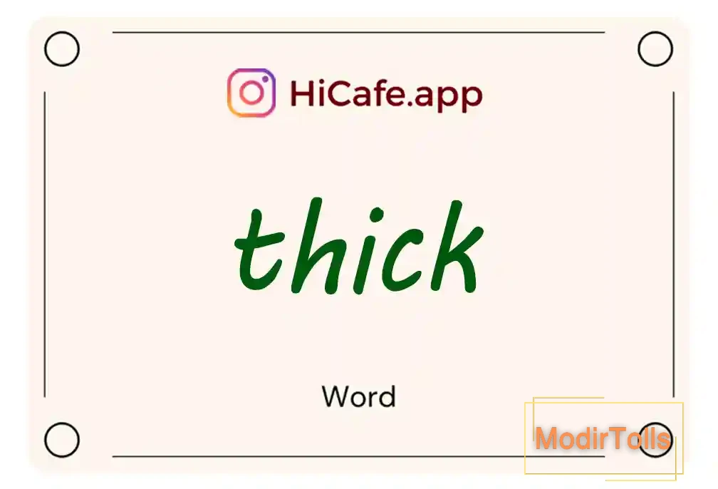 Meaning and usage of thick word