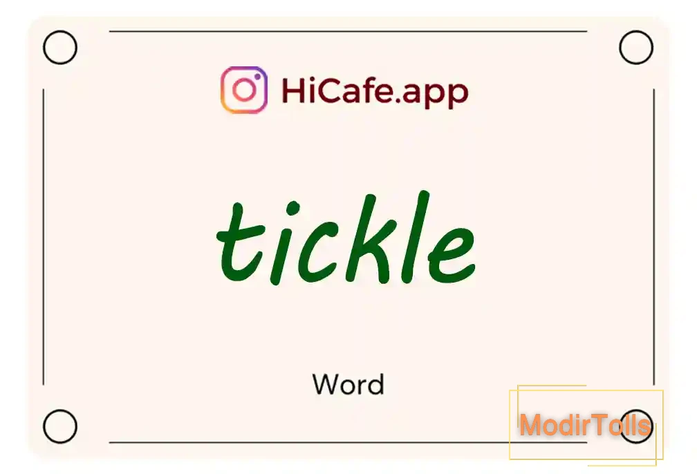Meaning and usage of tickle word